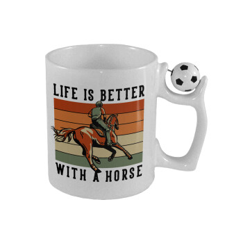 Life is Better with a Horse, Κούπα με μπάλα ποδασφαίρου , 330ml