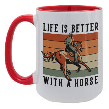 Life is Better with a Horse, Κούπα Mega 15oz, κεραμική Κόκκινη, 450ml