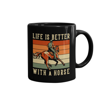 Life is Better with a Horse, Κούπα Μαύρη, κεραμική, 330ml