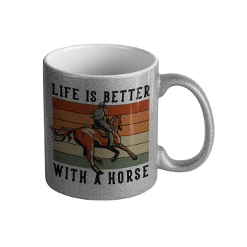 Life is Better with a Horse, Κούπα Ασημένια Glitter που γυαλίζει, κεραμική, 330ml
