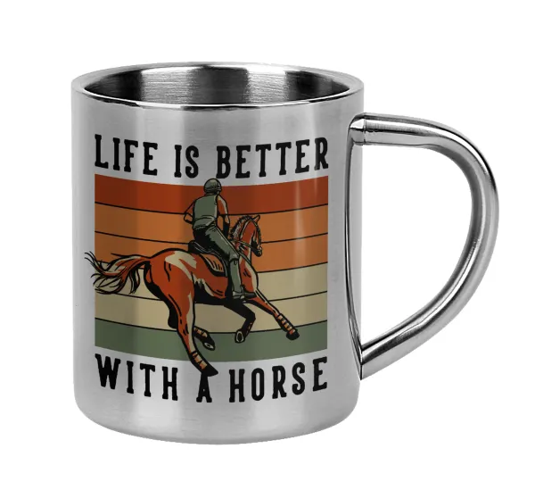 Life is Better with a Horse — Κούπα Ανοξείδωτη διπλού τοιχώματος 300ml