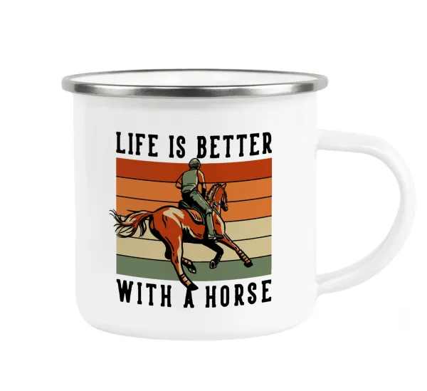 Life is Better with a Horse — 1