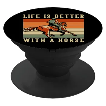 Life is Better with a Horse, Phone Holders Stand  Black Hand-held Mobile Phone Holder