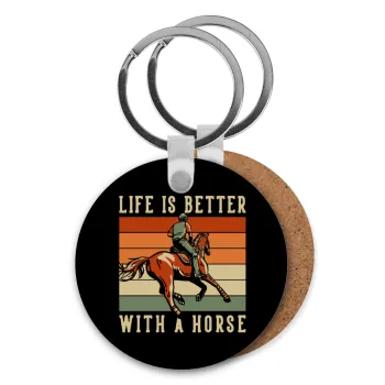 Life is Better with a Horse, Μπρελόκ Ξύλινο στρογγυλό MDF Φ5cm