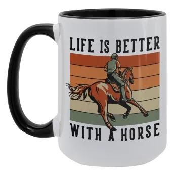 Life is Better with a Horse, Κούπα Mega 15oz, κεραμική Μαύρη, 450ml