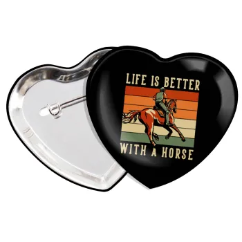 Life is Better with a Horse, Κονκάρδα παραμάνα καρδιά (57x52mm)