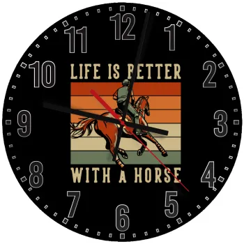 Life is Better with a Horse, Ρολόι τοίχου ξύλινο (30cm)