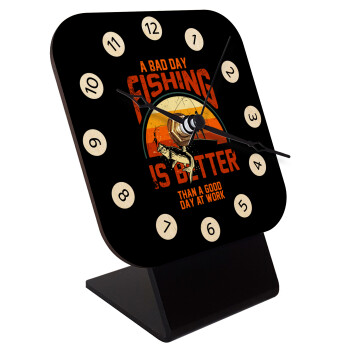 A bad day FISHING is better than a good day at work, Επιτραπέζιο ρολόι σε φυσικό ξύλο (10cm)