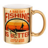 A bad day FISHING is better than a good day at work, Κούπα κεραμική, χρυσή καθρέπτης, 330ml