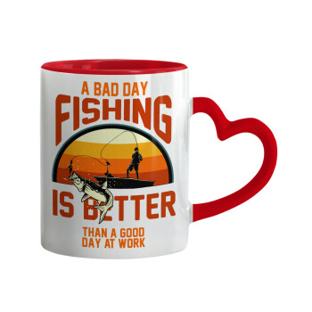 A bad day FISHING is better than a good day at work, Mug heart red handle, ceramic, 330ml