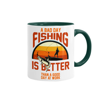 A bad day FISHING is better than a good day at work, Mug colored green, ceramic, 330ml
