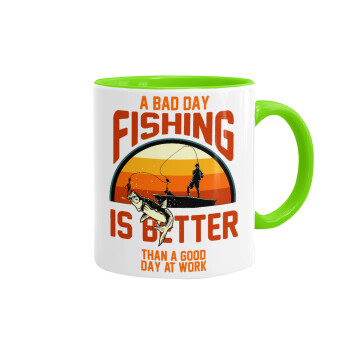 A bad day FISHING is better than a good day at work, Mug colored light green, ceramic, 330ml