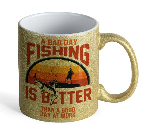 A bad day FISHING is better than a good day at work — 1