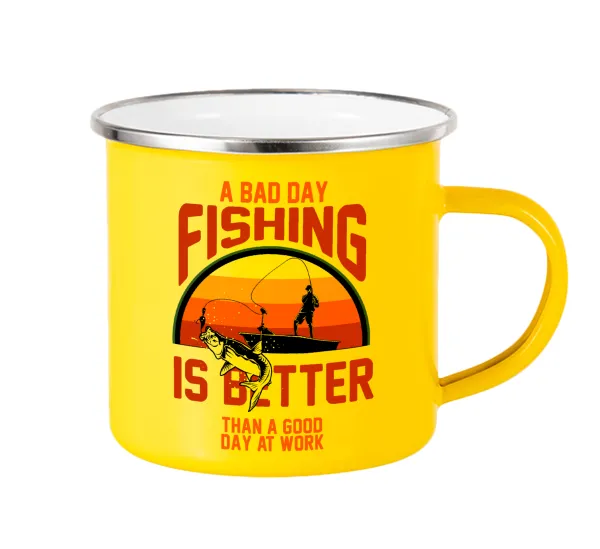 A bad day FISHING is better than a good day at work — Yellow Enamel Metallic Cup 360ml