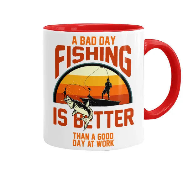 A bad day FISHING is better than a good day at work — 1
