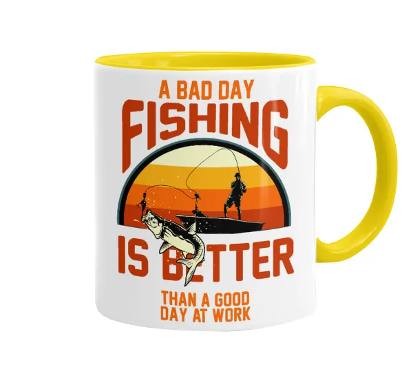 A bad day FISHING is better than a good day at work — 1