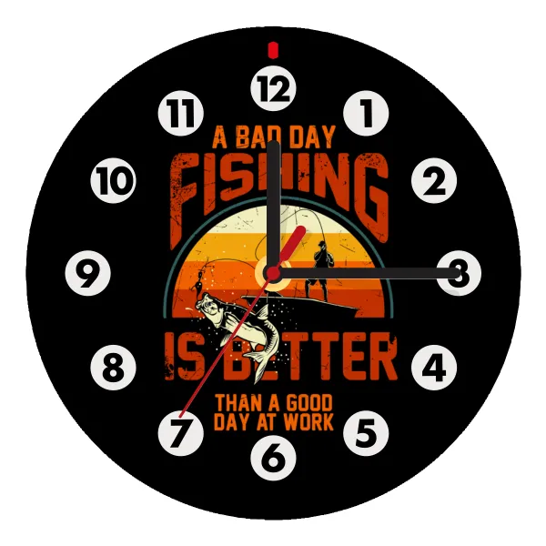 A bad day FISHING is better than a good day at work — 1