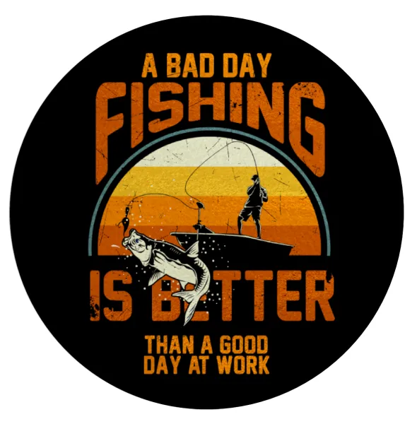 A bad day FISHING is better than a good day at work — Επιφάνεια κοπής γυάλινη στρογγυλή (30cm)