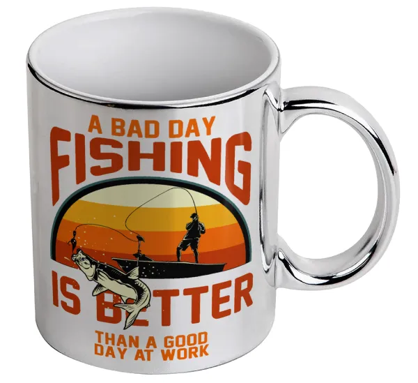 A bad day FISHING is better than a good day at work — 1