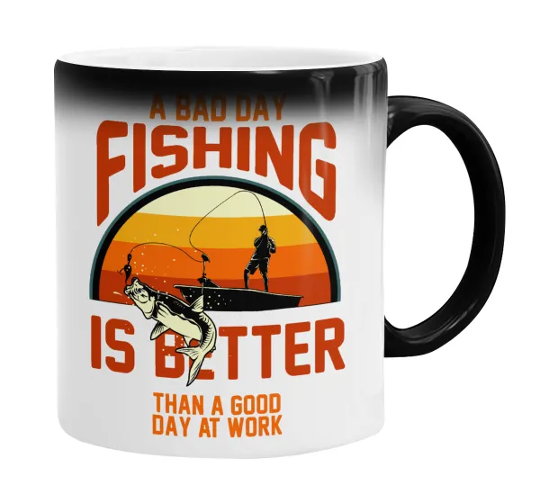 A bad day FISHING is better than a good day at work — 2