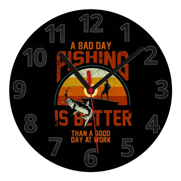 A bad day FISHING is better than a good day at work — 1