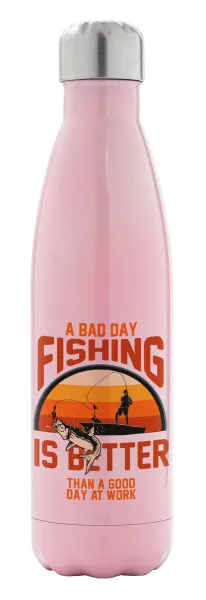 A bad day FISHING is better than a good day at work — 1