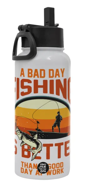 A bad day FISHING is better than a good day at work — 1