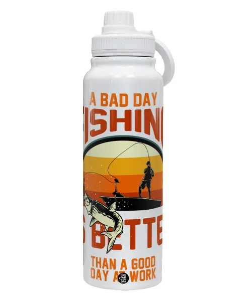 A bad day FISHING is better than a good day at work — 1