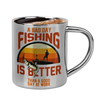 A bad day FISHING is better than a good day at work, Κουπάκι μεταλλικό διπλού τοιχώματος για espresso (220ml)