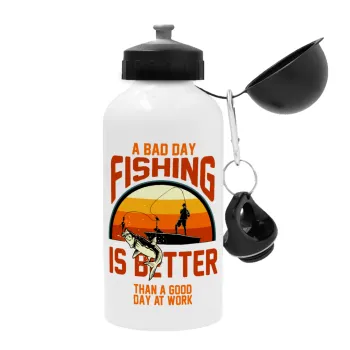 A bad day FISHING is better than a good day at work, Metal water bottle, White, aluminum 500ml