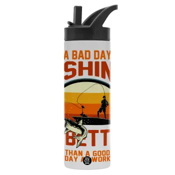 A bad day FISHING is better than a good day at work, Μεταλλικό παγούρι θερμός με καλαμάκι & χειρολαβή, ανοξείδωτο ατσάλι (Stainless steel 304), διπλού τοιχώματος, 600ml