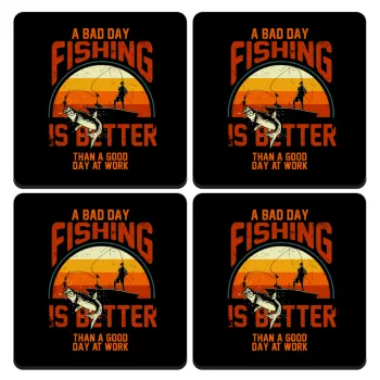 A bad day FISHING is better than a good day at work, ΣΕΤ 4 Σουβέρ ξύλινα τετράγωνα (9cm)