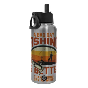 A bad day FISHING is better than a good day at work, Metal mug thermo Silver with Straw and Spout Lid (Stainless steel), double wall, 950ml