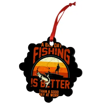 A bad day FISHING is better than a good day at work, Στολίδι Χριστουγεννιάτικο στολίδι snowflake ξύλινο 7.5cm