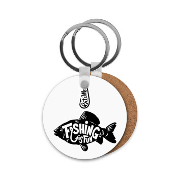 Fishing is fun, Μπρελόκ Ξύλινο στρογγυλό MDF Φ5cm