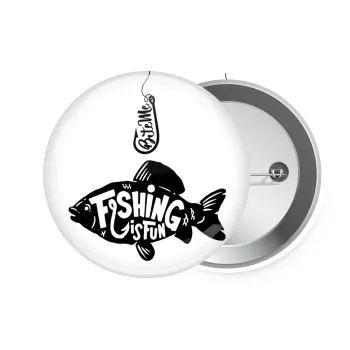 Fishing is fun, Κονκάρδα παραμάνα 7.5cm