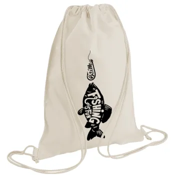 Fishing is fun, Backpack bag GYMBAG natural (28x40cm)