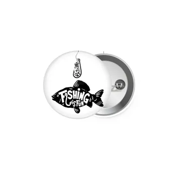 Fishing is fun, Κονκάρδα παραμάνα 5cm