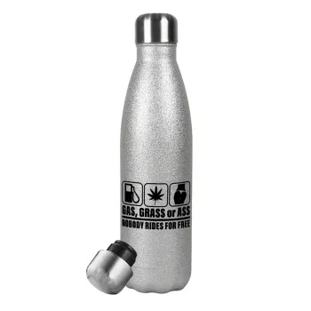 Gas, Grass or Ass, Metallic Glitter Silver Thermos Flask (Stainless steel), double-walled, 500ml