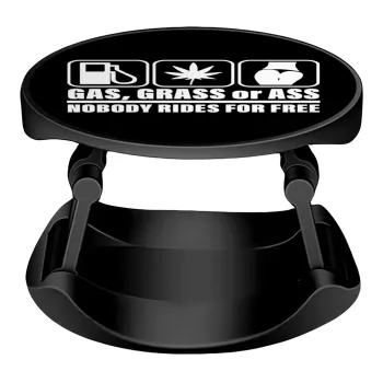 Gas, Grass or Ass, Phone Holders Stand  Stand Hand-held Mobile Phone Holder