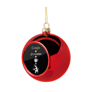 Google + Stack overflow + Coffee, Χριστουγεννιάτικη μπάλα δένδρου Κόκκινη 8cm