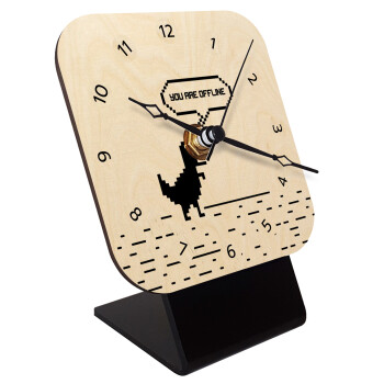 You are offline dinosaur, Quartz Table clock in natural wood (10cm)