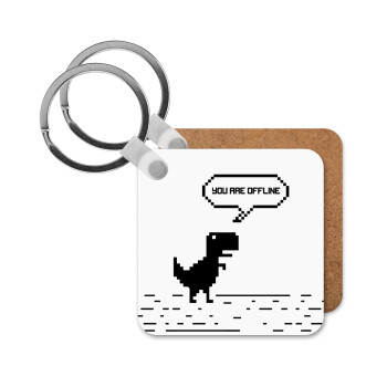 You are offline dinosaur, Μπρελόκ Ξύλινο τετράγωνο MDF