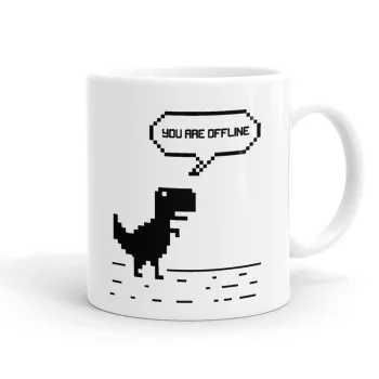 You are offline dinosaur, Ceramic coffee mug, 330ml