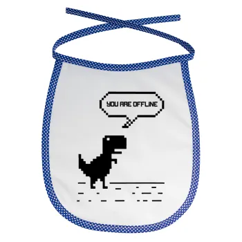 You are offline dinosaur, Σαλιάρα μωρού αλέκιαστη με κορδόνι Μπλε