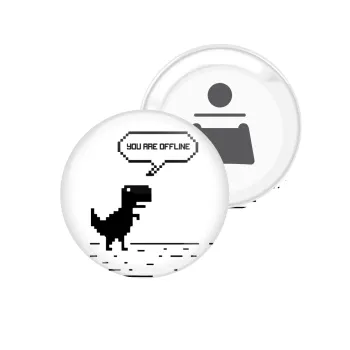 You are offline dinosaur, Μαγνητάκι και ανοιχτήρι μπύρας στρογγυλό διάστασης 5,9cm