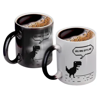 You are offline dinosaur, Color changing magic Mug, ceramic, 330ml when adding hot liquid inside, the black colour desappears (1 pcs)