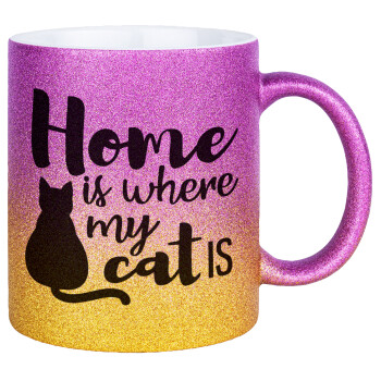 Home is where my cat is!, Κούπα Χρυσή/Ροζ Glitter, κεραμική, 330ml