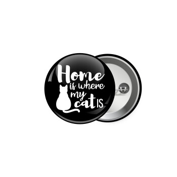 Home is where my cat is!, Κονκάρδα παραμάνα 5.9cm