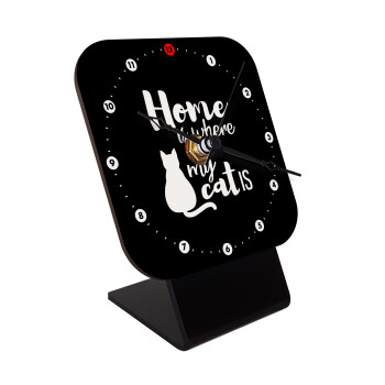 Home is where my cat is!, Quartz Wooden table clock with hands (10cm)